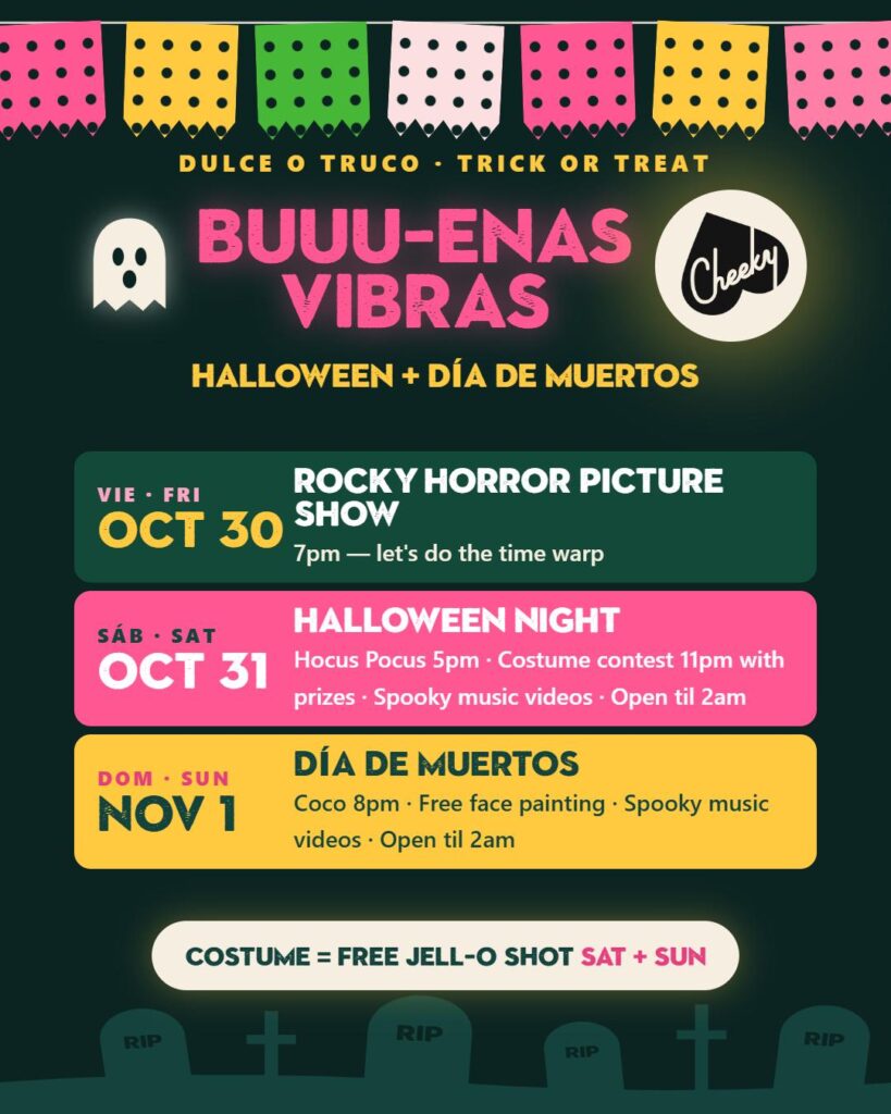 Cheeky Lounge Halloween and Día de Muertos weekend, Oct 30 to Nov 1